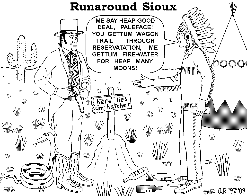 Runaround Sioux