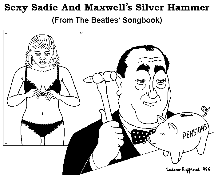 Robert Maxwell's Silver Hammer