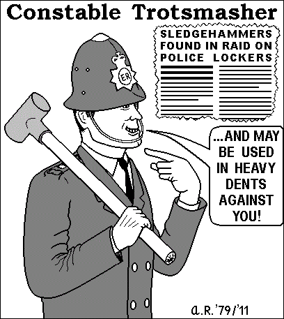 Constable Trotsmasher With Sledgehammer